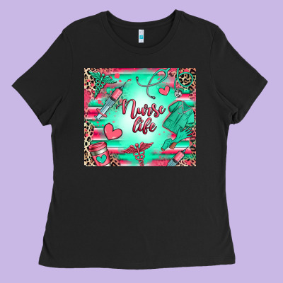 Nurse Life Ladies Tee Designed By Ranaportraitstore