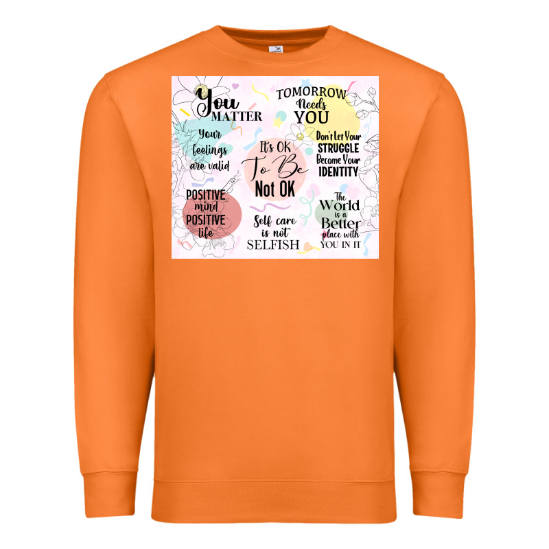 It's Ok To Be Not Ok Premium Sweatshirt by TumblerDesignByShophia | Teevron