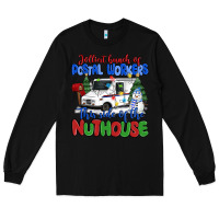 Black jolliest bunch of postal workers this side of the Long Sleeve Tee - MaliasSmallBusiness