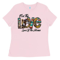 Bubblegum Pink for the love love of the horses Ladies Tee - CowhideDigitalArt