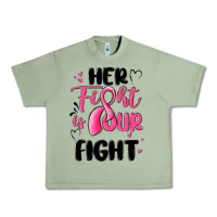 Oil Green her fight is our fight Urban Heavy Tee - MaliasSmallBusiness