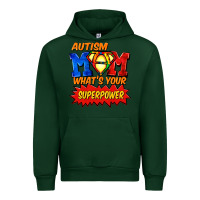 Forest Green Autism mom what's your superpower Mother's Day Urban Hoodie - FaDigitalArtStudio
