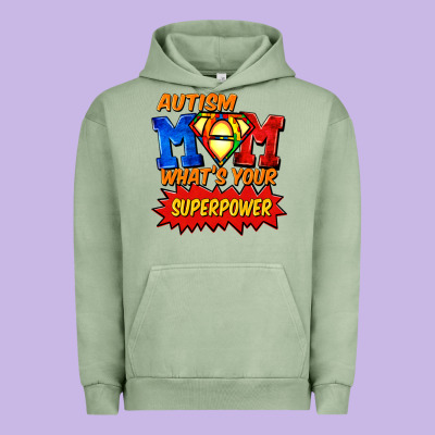 Autism Mom What's Your Superpower Mother's Day Urban Hoodie Designed By Fadigitalartstudio