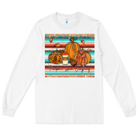 White pumkin spice everything tumbler Long Sleeve Tee - JahusDesignShop