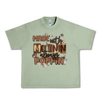 Oil Green made with melanin always poppin Urban Heavy Tee - MaliasSmallBusiness
