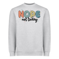 Heather Grey nope not today Heavyweight Sweatshirt - MaliasSmallBusiness