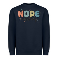Navy nope not today Heavyweight Sweatshirt - MaliasSmallBusiness