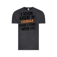 Vintage Black i look great in orange don't play with me Vintage Tee - MaliasSmallBusiness