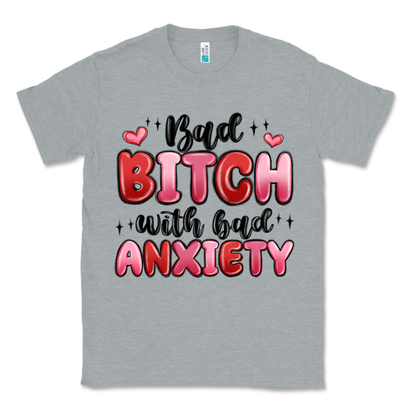 Bad Bitch With Bad Anxiety Classic Tee by MaliasSmallBusiness | Teevron