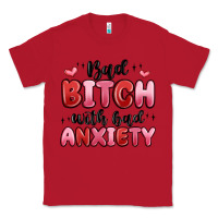 Red bad bitch with bad anxiety Classic Tee - MaliasSmallBusiness