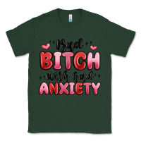 Sports Green bad bitch with bad anxiety Classic Tee - MaliasSmallBusiness