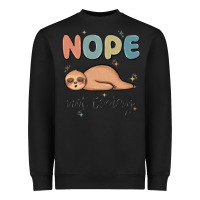 Black nope not today Heavyweight Sweatshirt - MaliasSmallBusiness