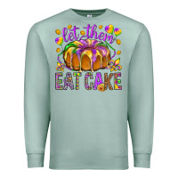 Seafoam Let them eat cake Premium Sweatshirt - HowdyJamesFarm