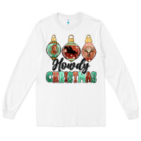 White howdy christmas Long Sleeve Tee - MaliasSmallBusiness