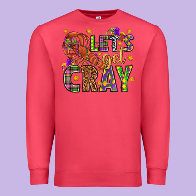 Let's Get Cray Premium Sweatshirt Designed By Howdyjamesfarm