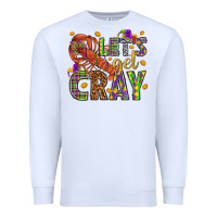 White Let's get cray Premium Sweatshirt - HowdyJamesFarm