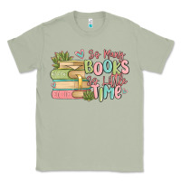 Matcha so many books so little time Classic Tee - MaliasSmallBusiness
