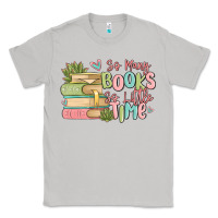 Moon Dust so many books so little time Classic Tee - MaliasSmallBusiness