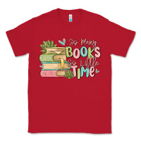 Red so many books so little time Classic Tee - MaliasSmallBusiness