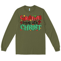 Army Green christmas begins with christ Long Sleeve Tee - MaliasSmallBusiness
