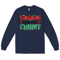 Navy christmas begins with christ Long Sleeve Tee - MaliasSmallBusiness