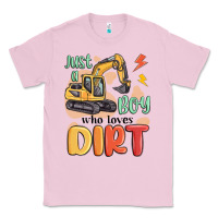 Bubblegum Pink just a boy who loves dirt Classic Tee - MaliasSmallBusiness