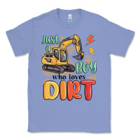 Colony Blue just a boy who loves dirt Classic Tee - MaliasSmallBusiness