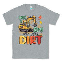 Heather Grey just a boy who loves dirt Classic Tee - MaliasSmallBusiness