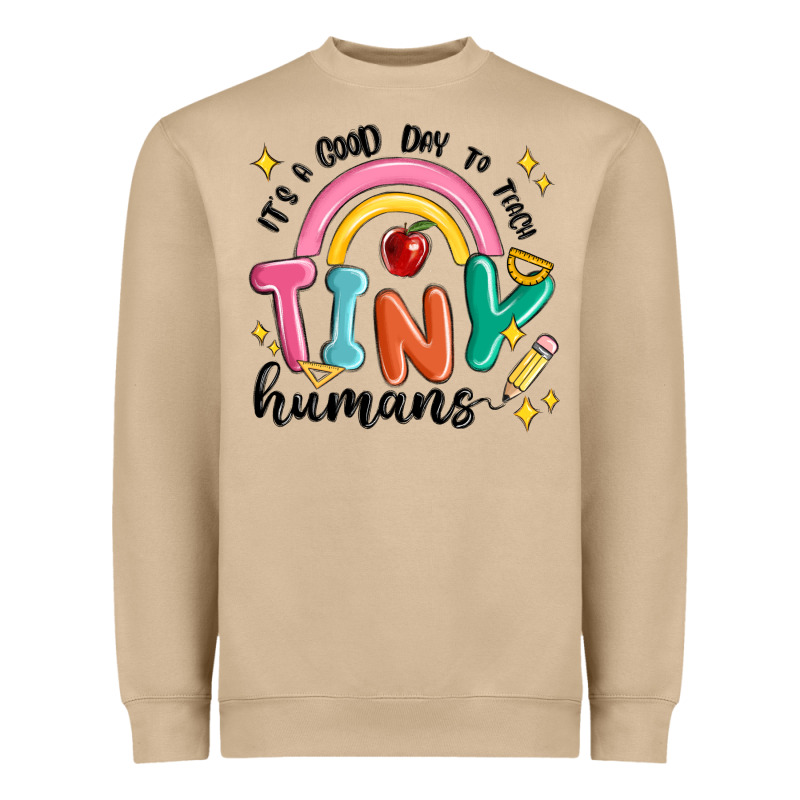 Its A Good Day To Teach Tiny Humans Heavyweight Sweatshirt by MaliasSmallBusiness | Teevron