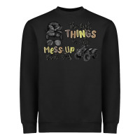 Black the best things in life mess up your hair Heavyweight Sweatshirt - MaliasSmallBusiness