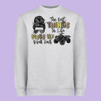 The Best Things In Life Mess Up Your Hair Heavyweight Sweatshirt Designed By Maliassmallbusiness