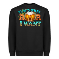 Black western beer thats what i want Heavyweight Sweatshirt - NancyCooperArtShop