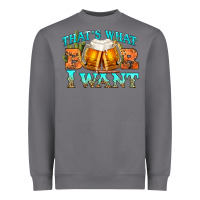 Storm western beer thats what i want Heavyweight Sweatshirt - NancyCooperArtShop