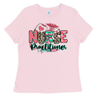 Bubblegum Pink nurse practitioner Ladies Tee - RanaPortraitStore