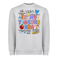 In My Teacher Era Heavyweight Sweatshirt | Teevron