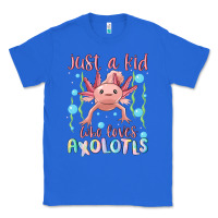 True Royal just a kid who loves axolotls Classic Tee - MaliasSmallBusiness