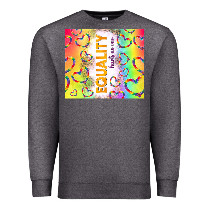 Equality Hurts No One Premium Sweatshirt by TumblerDesignByShophia | Teevron