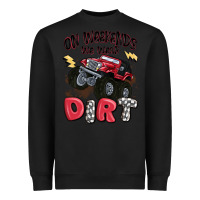 Black on weekends we wear dirt Heavyweight Sweatshirt - MaliasSmallBusiness