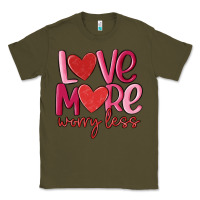 Army Green love more worry less Classic Tee - MaliasSmallBusiness