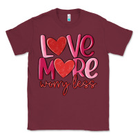 Burgundy love more worry less Classic Tee - MaliasSmallBusiness