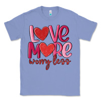 Colony Blue love more worry less Classic Tee - MaliasSmallBusiness