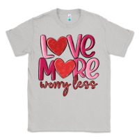 Moon Dust love more worry less Classic Tee - MaliasSmallBusiness