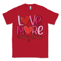 Red love more worry less Classic Tee - MaliasSmallBusiness