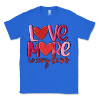 True Royal love more worry less Classic Tee - MaliasSmallBusiness