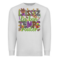 Dove Grey Loissez les bon temps rouler Premium Sweatshirt - HowdyJamesFarm