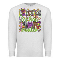 Oatmeal Heather Loissez les bon temps rouler Premium Sweatshirt - HowdyJamesFarm