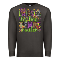 Smoke Loissez les bon temps rouler Premium Sweatshirt - HowdyJamesFarm