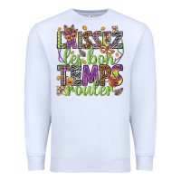 White Loissez les bon temps rouler Premium Sweatshirt - HowdyJamesFarm