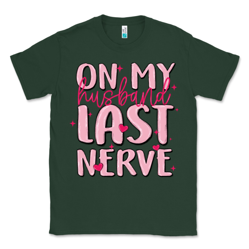 On My Husband Last Nerve Classic Tee by MaliasSmallBusiness | Teevron