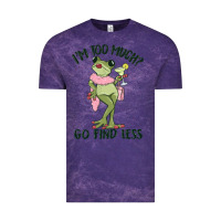 Cloud Purple i'm too much go find less boujee frog Vintage Tee - MaliasSmallBusiness